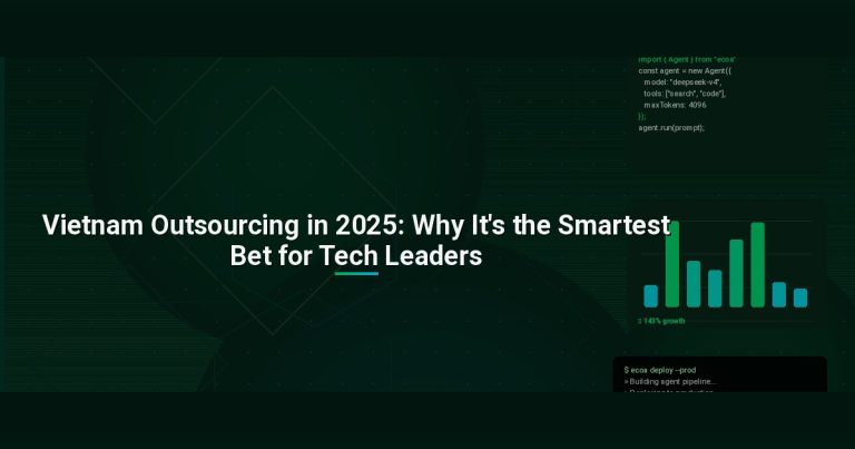Vietnam Outsourcing in 2025: Why It’s the Smartest Bet for Tech Leaders