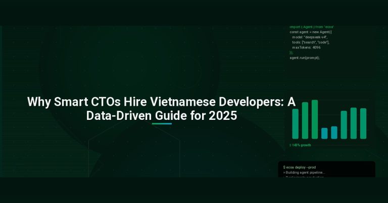Why Smart CTOs Hire Vietnamese Developers: A Data-Driven Guide for 2025