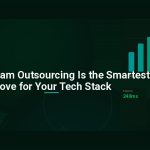 Why Vietnam Outsourcing Is the Smartest Move for Your Tech Stack