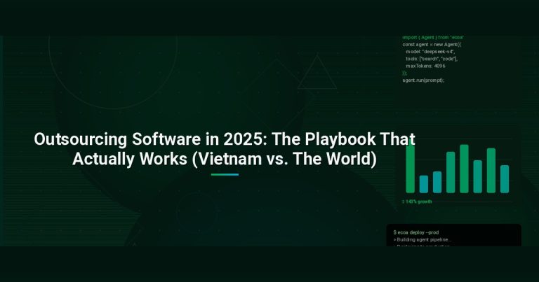 Outsourcing Software in 2025: The Playbook That Actually Works (Vietnam vs. The World)