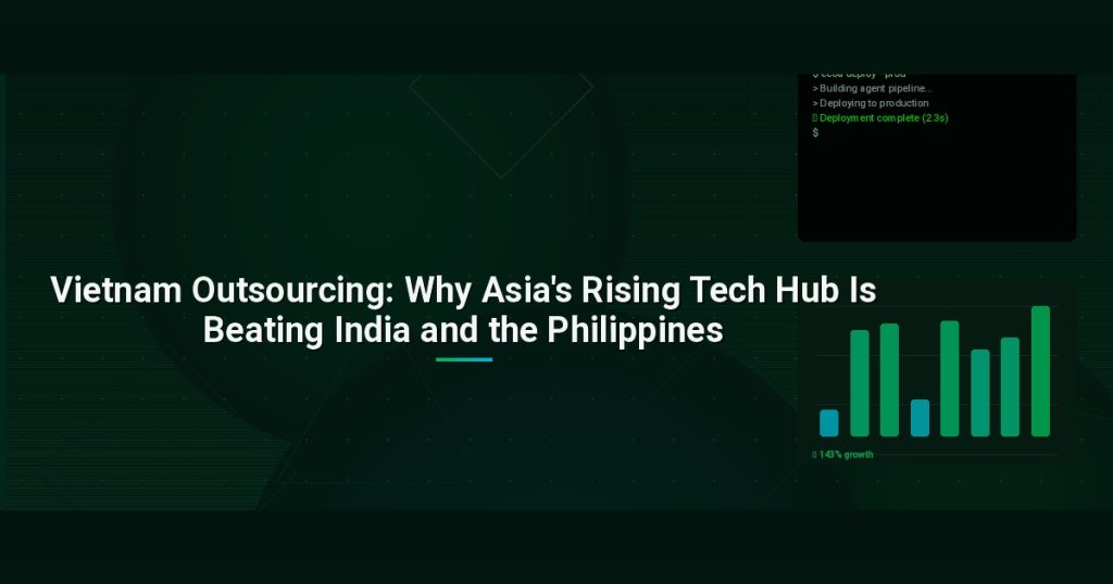 Vietnam Outsourcing: Why Asia’s Rising Tech Hub Is Beating India and the Philippines
