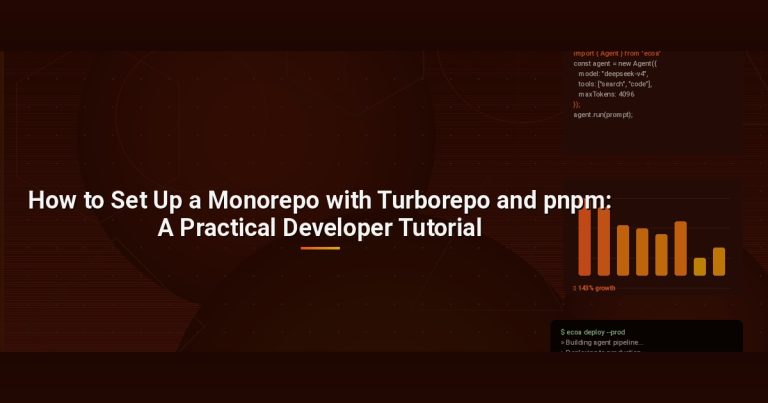 How to Set Up a Monorepo with Turborepo and pnpm: A Practical Developer Tutorial