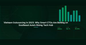 Vietnam Outsourcing in 2025: Why Smart CTOs Are Betting on Southeast Asia’s Rising Tech Hub