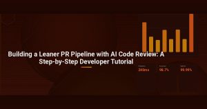 Building a Leaner PR Pipeline with AI Code Review: A Step-by-Step Developer Tutorial