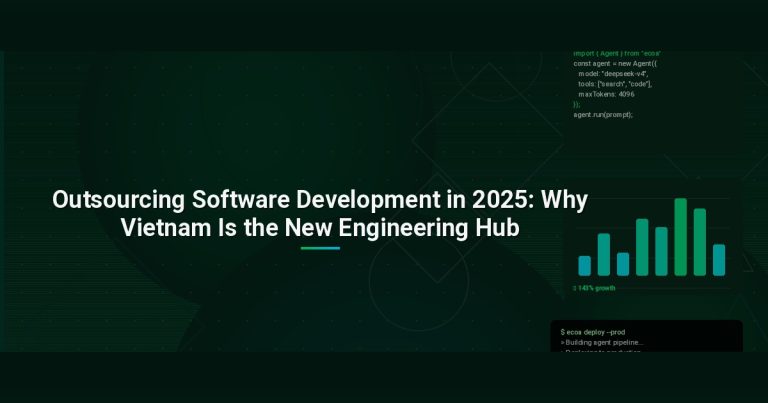 Outsourcing Software Development in 2025: Why Vietnam Is the New Engineering Hub