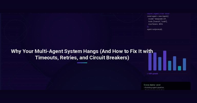 Why Your Multi-Agent System Hangs (And How to Fix It with Timeouts, Retries, and Circuit Breakers)