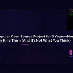 I Maintained a Popular Open Source Project for 3 Years—Here’s What Actually Kills Them (And It’s Not What You Think)