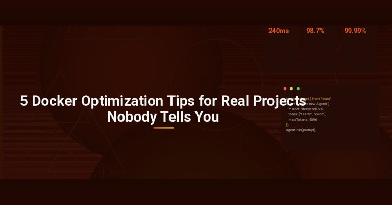 5 Docker Optimization Tips for Real Projects Nobody Tells You